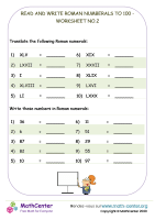 Read and write Roman Numerals to 100 - worksheet no.2