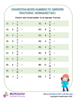 Converting Mixed Numbers to Improper Fractions - Worksheet no.1