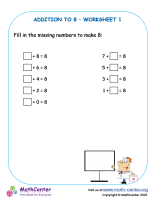 Addition to 8 - Worksheet No.1
