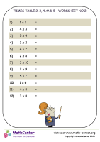 Times table 2, 3, 4 and 5 - worksheet no.2