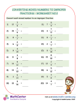 Converting Mixed Numbers to Improper Fractions - Worksheet no.2