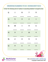 Ordering Numbers To 10 - Worksheet No.2