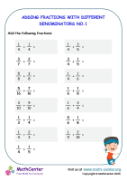 Adding fractions with different denominators - Worksheet No.1