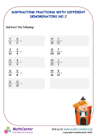 Subtracting Fractions (different denominators) - Worksheet No.2