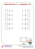 Operating with 1/3 - Worksheet No.2