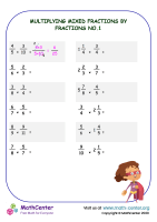 Multiplying Mixed Fractions by Fractions - Worksheet No.1