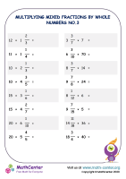 Multiplying mixed fractions by whole numbers - Worksheet No.3