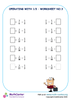 Operating with 1/3 - Worksheet No.3