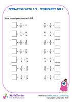 Operations with 1/9 - Worksheet No.2