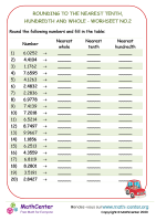 Rounding to the nearest tenth, hundredth and whole - worksheet no.2