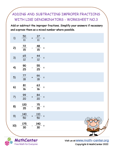Adding and Subtracting Improper Fractions with Like Denominators - Worksheet no.3