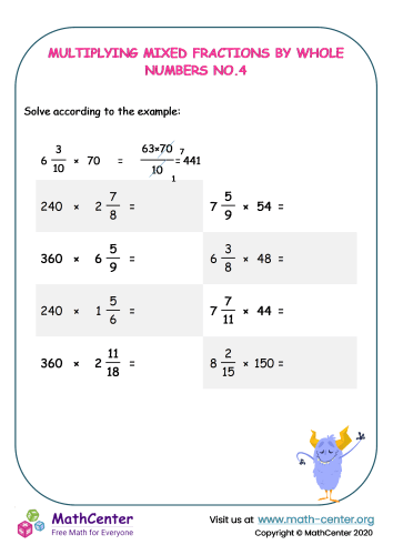 Multiplying mixed fractions by whole numbers - Worksheet No.4