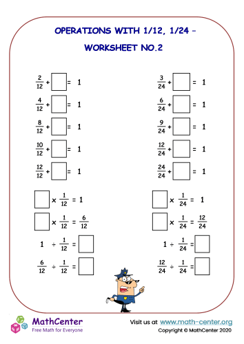 Operations with 1/12 and 1/24 - Worksheet No.2