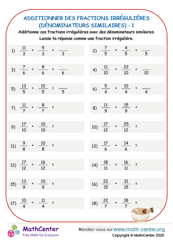 Additionner des fractions irrégulières 1 (dénominateurs similaires)